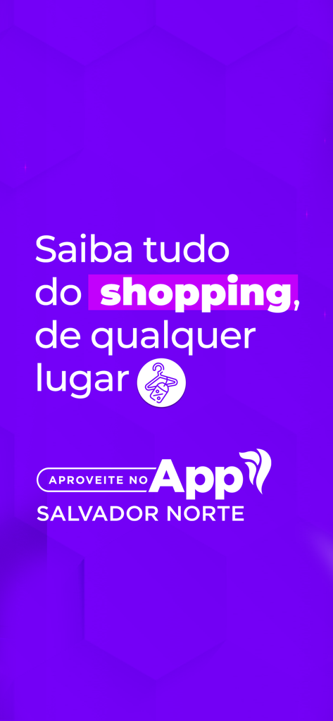 Salvador Norte - Introductory screen for the Salvador Norte Shopping mobile app featuring a purple background and brand logo.