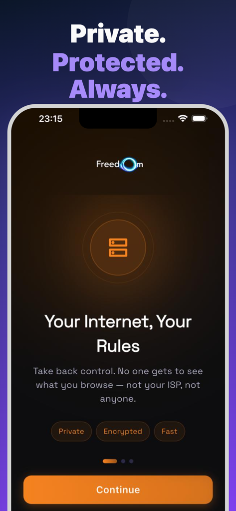 Freedom DNS - Fast & Secure - Pantalla de incorporación de la aplicación Freedom DNS destacando la privacidad y el control del usuario con el lema Privado Protegido Siempre.