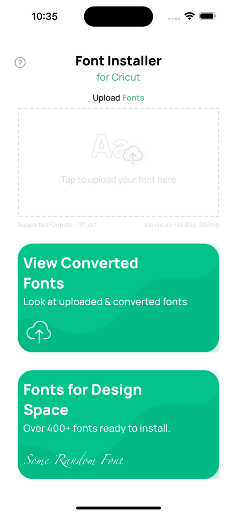 Font Installer for Cricut - The main dashboard of the Font Installer for Cricut app featuring font upload tools and access to a library of over 400 fonts.