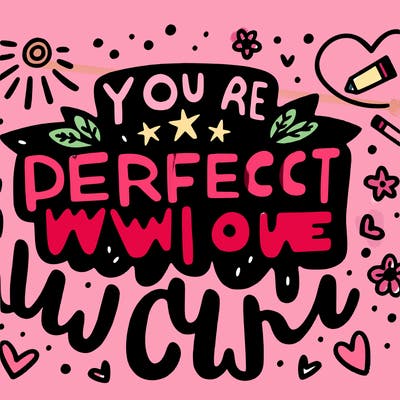 motivational message you are perfect how you are