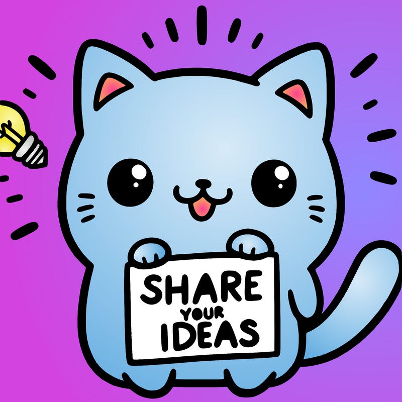 a cute cat saying share your ideas