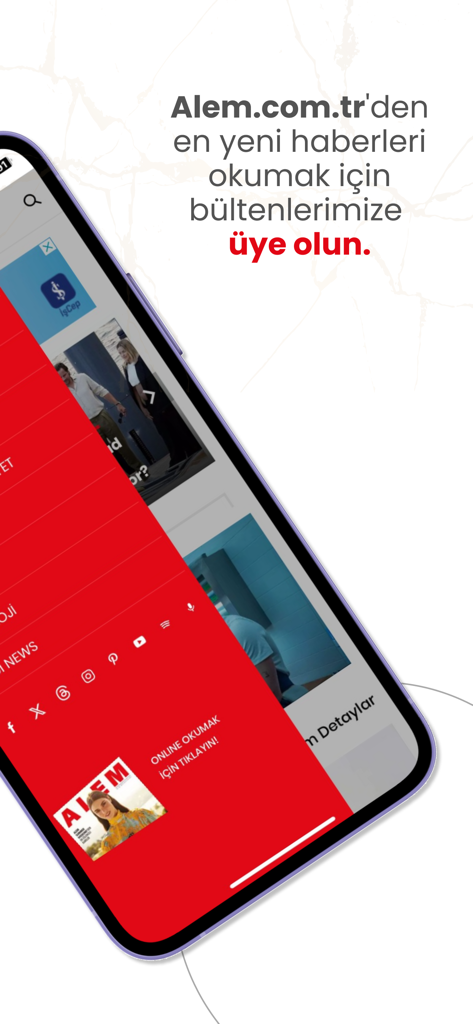 Alem Dergisi - A smartphone screen displaying the Alem Dergisi app interface with a newsletter subscription prompt and a navigation menu featuring social media icons and a magazine cover.