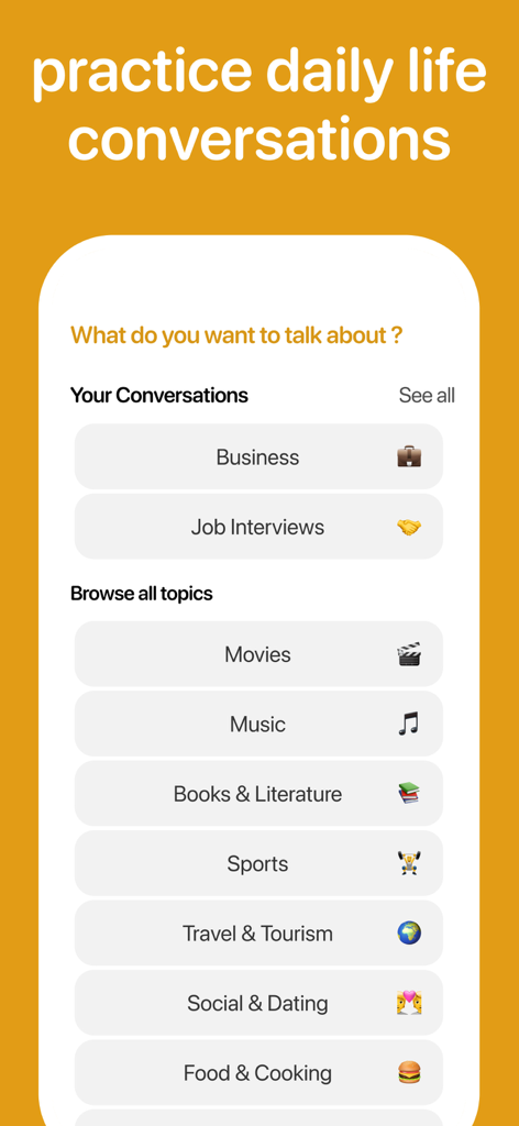 BetterSpeak: AI Language Tutor - BetterSpeakアプリのインターフェースに、ビジネス、面接、ソーシャルデーティングなどの英語スピーキング練習のための会話トピックリストが表示されている