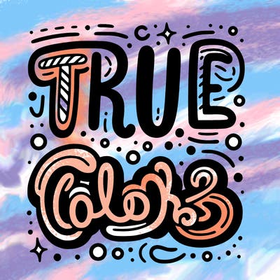 "true colors" written