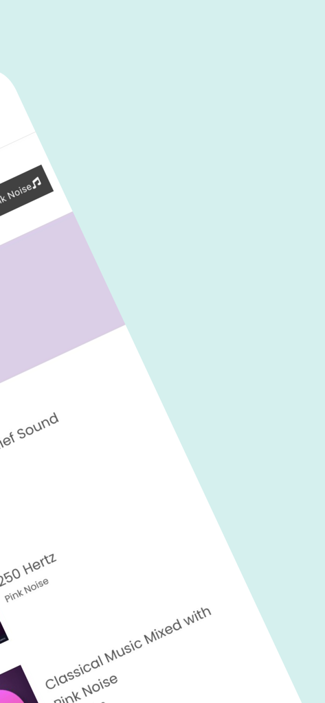 Pink Noise for Sleep app - List of sound frequencies and music mixes in the Pink Noise for Sleep app