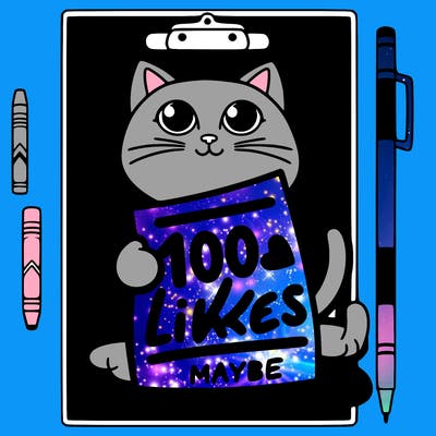 a cat holding a paper that says 100 likes maybe