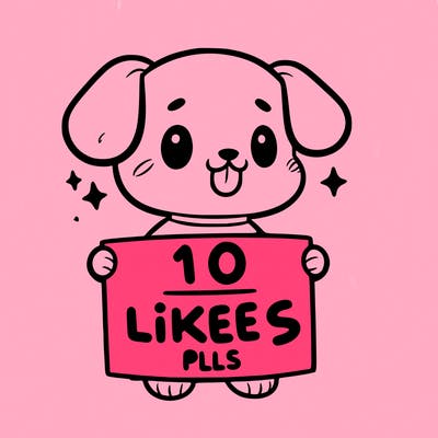 cute dog holding a sign saying 10 likes pls