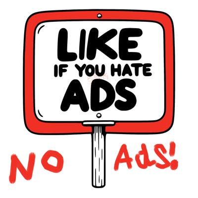a sign that says like if you hate ads