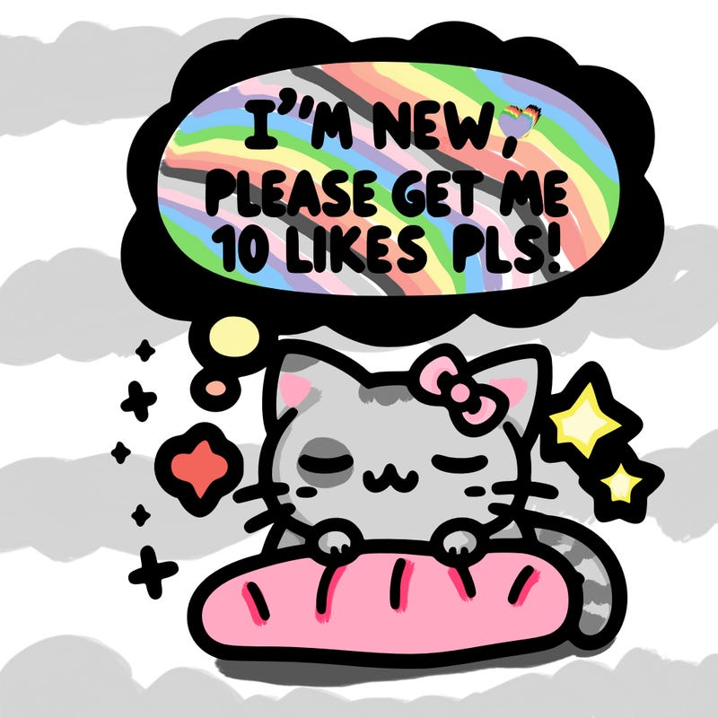 kitty taking a nap dream talking and saying "i'm new, please get me at least 10 likes pls!!"