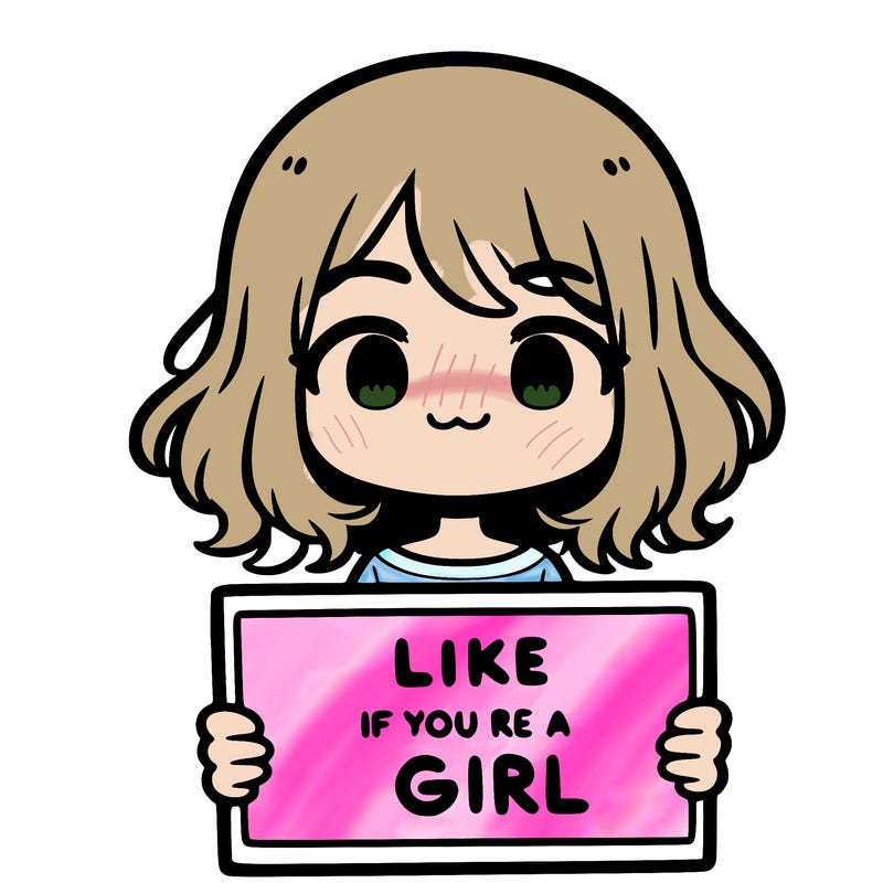 a cute girl holding a sign that says like if you’re a girl