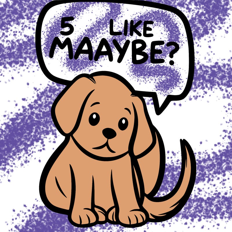 a puppy that says 5 like maybe
