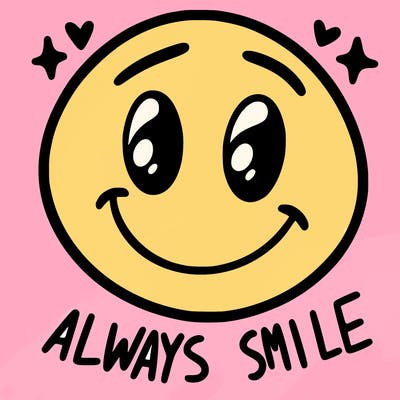 always smile