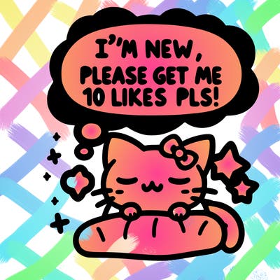 kitty taking a nap dream talking and saying "i'm new, please get me at least 10 likes pls!!"