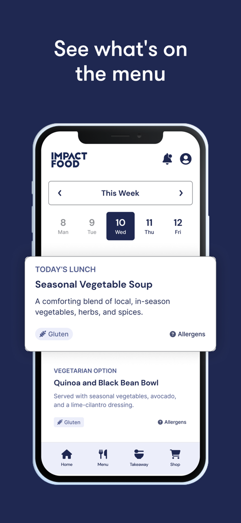 Smartphone displaying the weekly lunch menu on the Impact Food Group app with options for seasonal vegetable soup and quinoa bowls.