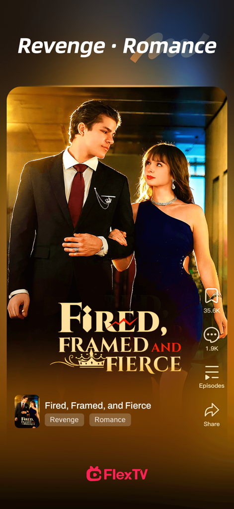 FlexTV: Short Dramas/Reels/TV+ - Un dramma breve verticale intitolato Fired Framed and Fierce su FlexTV con un uomo in un abito e una donna in un vestito blu.