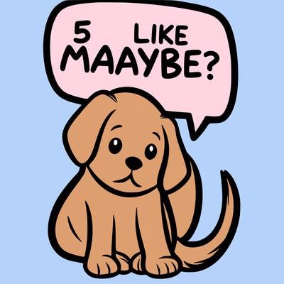 a puppy that says 5 like maybe