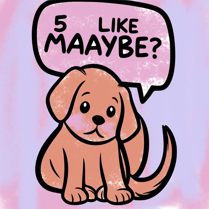 a puppy that says 5 like maybe