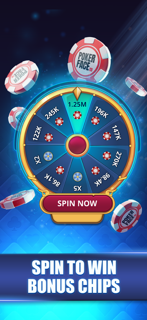 Lucky bonus spin wheel in Poker Face app showing chip prizes and spin now button