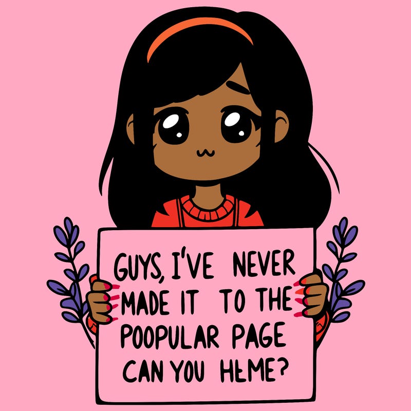 a girl holding up a sign that says, guys, i’ve never made it to the popular page, can you help me?