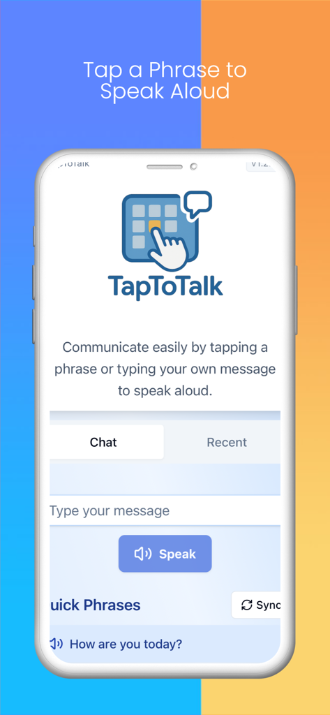 TapToTalk - TapToTalk app interface showing text to speech input and quick communication phrases.