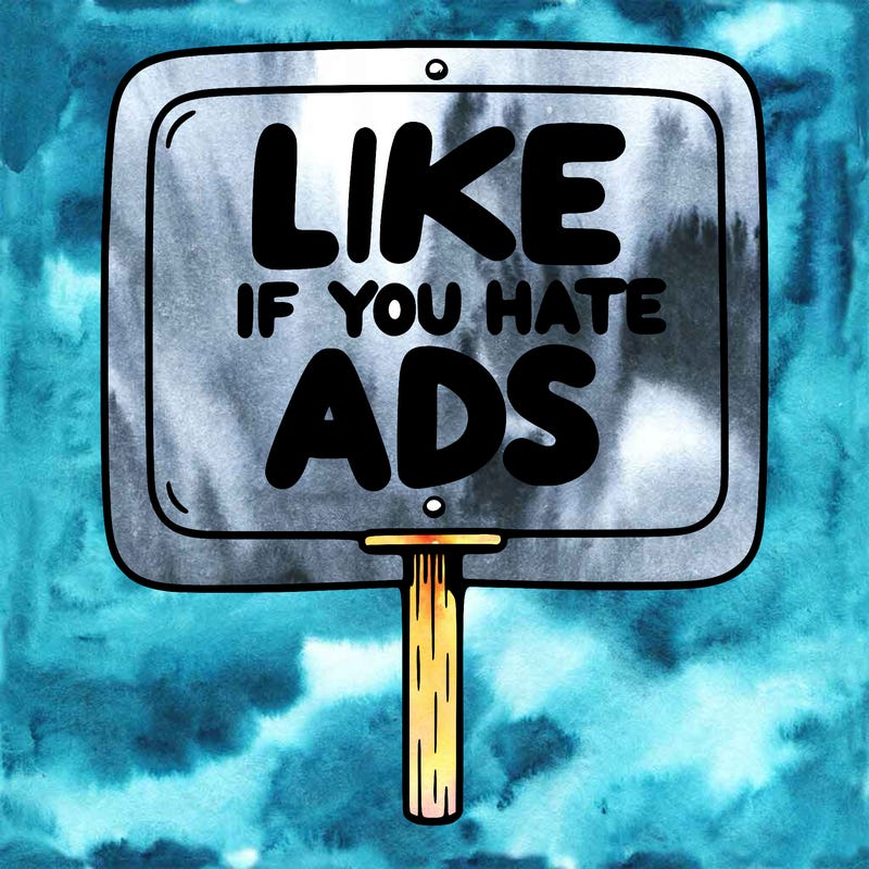 a sign that says like if you hate ads