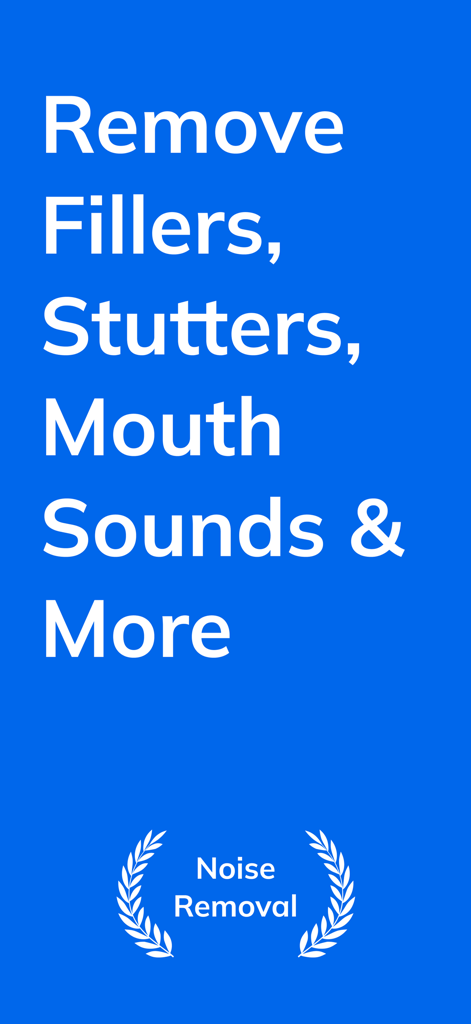 Noise Remover - Noise Remover app screen for removing fillers stutters and mouth sounds from audio