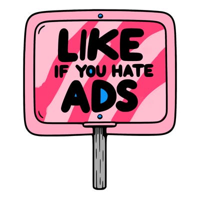 a sign that says like if you hate ads