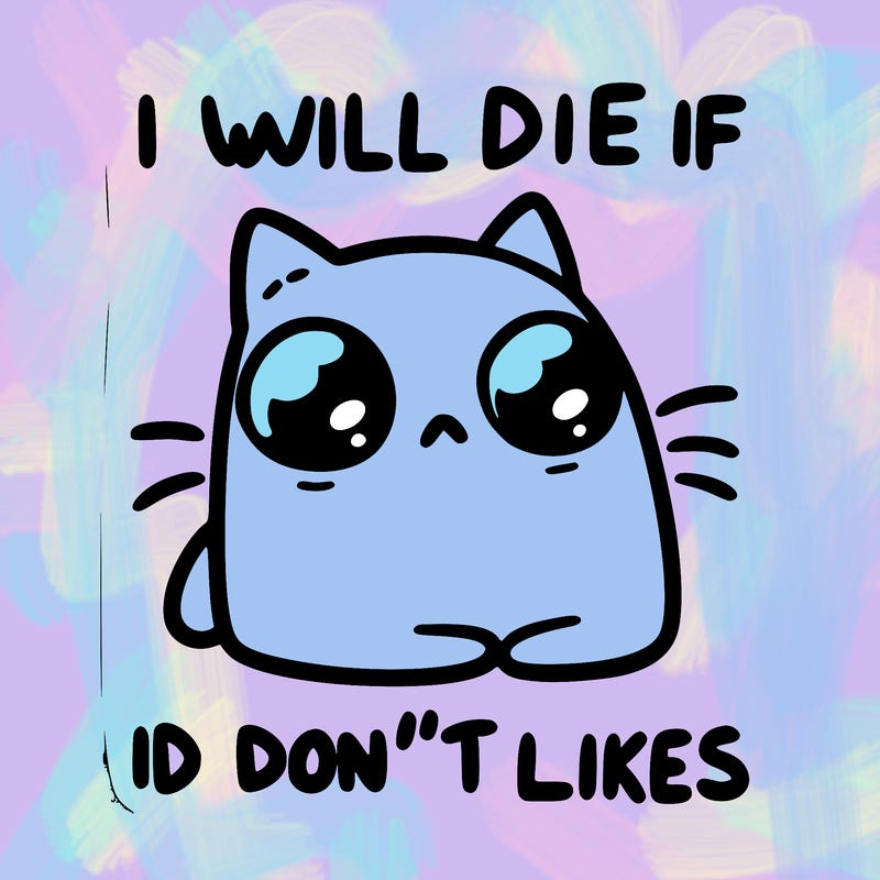 a cat that will die if we don’t get 10 likes