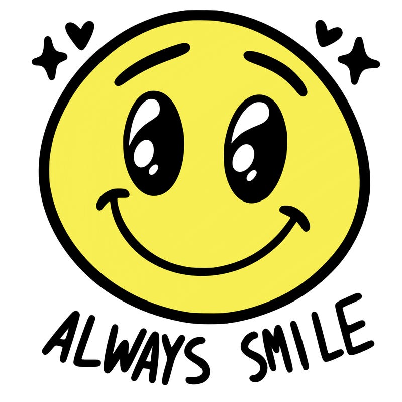 always smile