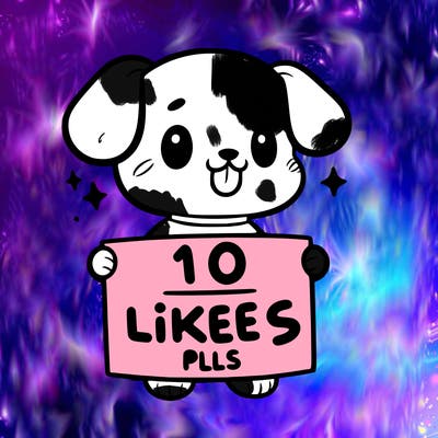 cute dog holding a sign saying 10 likes pls