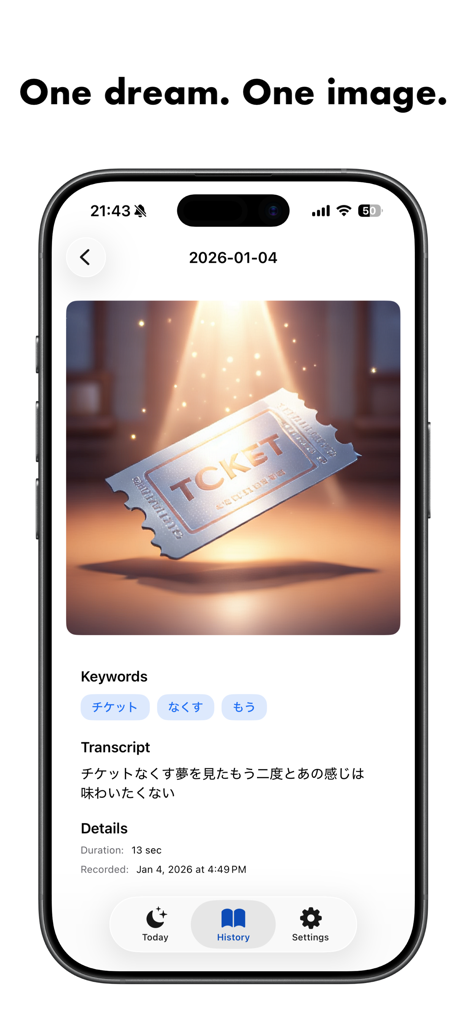 DreamLooom - DreamLooom app history view displaying an AI generated image of a ticket and its dream transcript