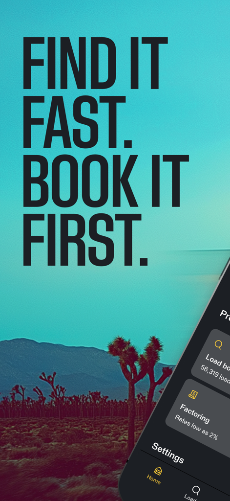 TruckSmarterアプリのプロモーション画面、スローガン「Find It Fast Book It First」と共にロードボードとファクタリング機能を紹介