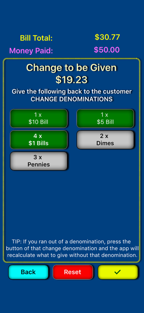 Cash Register Express screen showing the exact bills and coins to give back as change for a transaction.