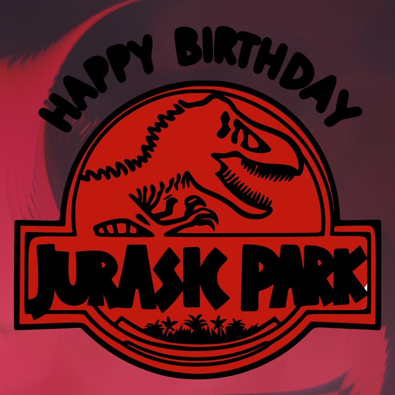 jurrasic park logo that says happy birthday