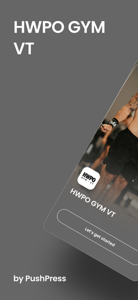 Welcome screen of the HWPO GYM VT app featuring the brand logo and a get started button