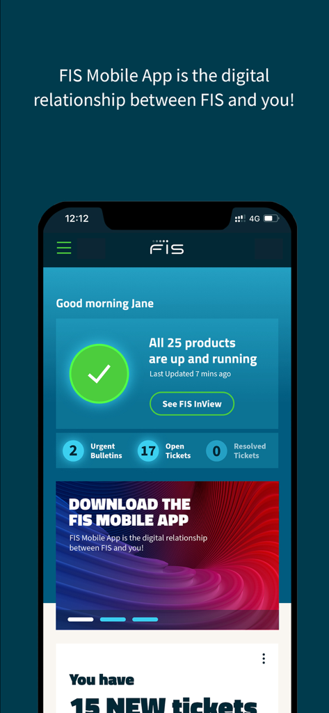 FIS Mobile app dashboard showing service status and open support tickets for enterprise users