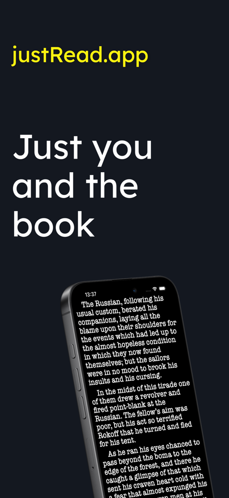 justRead.app: EPUB Reader - Smartphone showing a book in dark mode with the slogan Just you and the book for justRead app