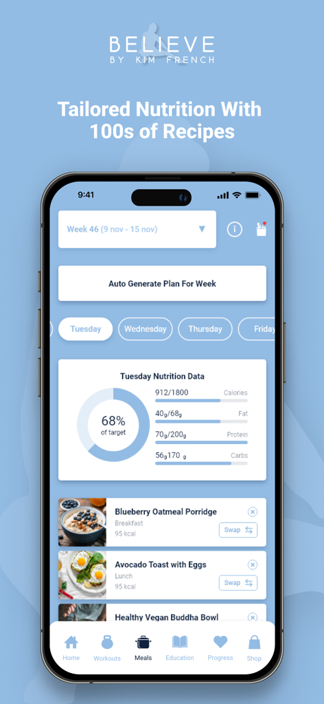 Interfaz de nutrición y planificación de comidas en la aplicación Believe by Kim French que muestra objetivos diarios de macronutrientes y recetas saludables.