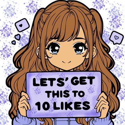 girl holding up sign that says let’s get this to 10 likes realistic
