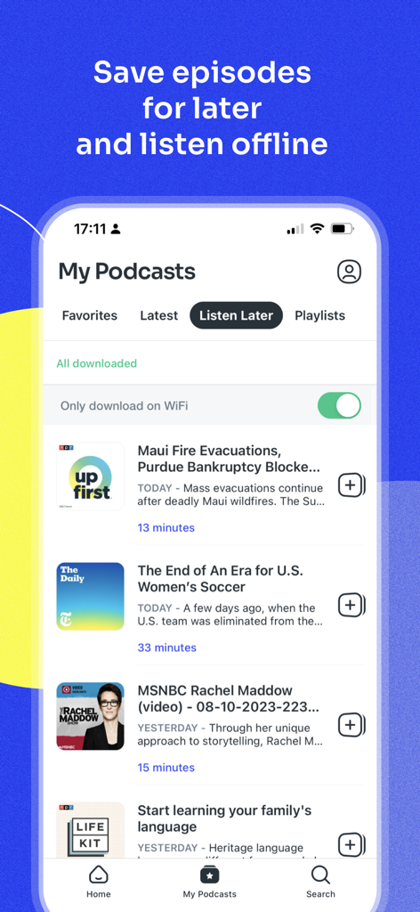 Podcast App - オフラインで聴くために保存されたエピソードを含む、ポッドキャストアプリの「後で聴く」セクションが表示されたスマートフォン画面。