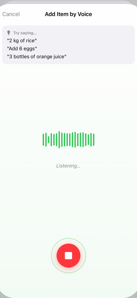 Grocery/ShoppingList - Hands-free voice input interface for adding items to the grocery list.