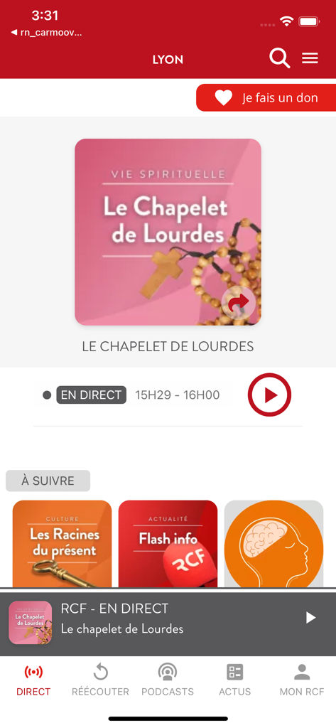 RCF - Info, Podcast, Culture - Interface de l'application radio RCF diffusant le programme spirituel en direct Le Chapelet de Lourdes