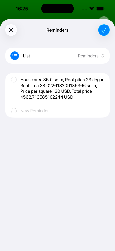 A mobile app interface displaying a saved roof area calculation and price estimate in the reminders list