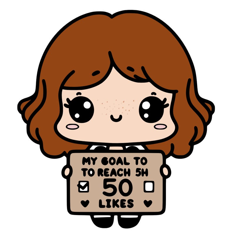 cute girl holding  a  sign  that says  "my goal is to reach 50 likes"