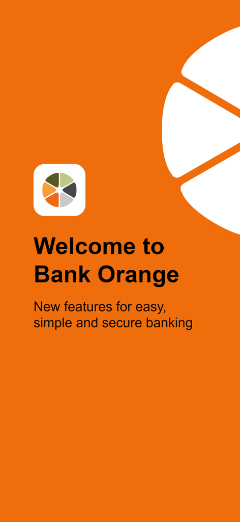 Bank Orange - Schermata di benvenuto dell'app di mobile banking Bank Orange con lo slogan per un banking semplice e sicuro.