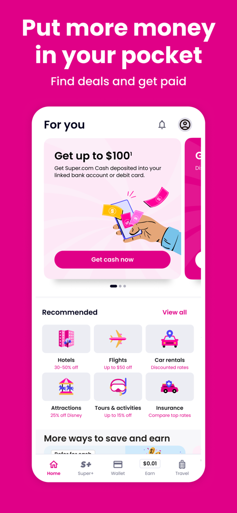 Super.com app home screen showing travel deals, cash rewards, and financial tools for saving and earning.