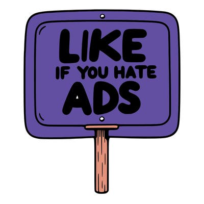 a sign that says like if you hate ads