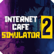 Internet Cafe Simulator 2