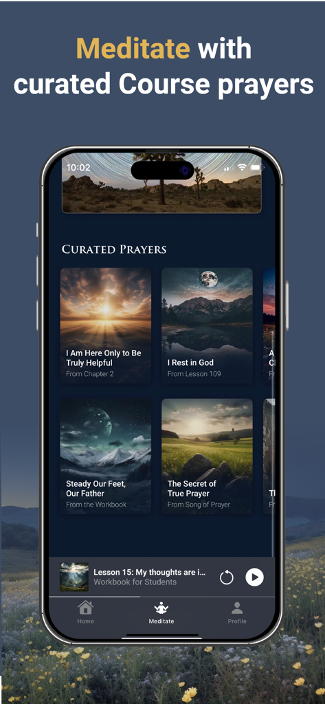 A Course in Miracles Audio - A Course in Miracles Audio app screen showing curated prayers for meditation with serene nature backgrounds