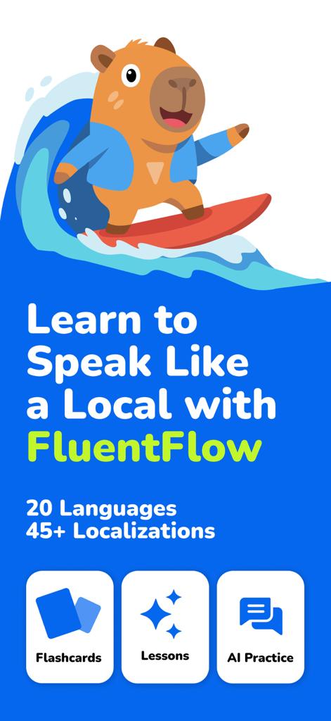 FluentFlow - Pantalla de bienvenida de la aplicación de aprendizaje de idiomas FluentFlow con una mascota capibara surfista y herramientas de aprendizaje de idiomas.
